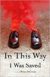 book cover of In this Way I Was Saved (Simon and Schuster) by Brian DeLeeuw
