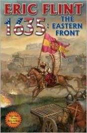 book cover of 1635: The Eastern Front (The Ring of Fire 4D) by Έρικ Φλιντ