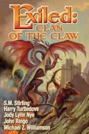 book cover of Exiled: Clan of the Claw, Book One by Stephen Michael Stirling