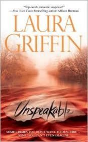 book cover of Unspeakable (Tracers, Book 2) by Laura Griffin