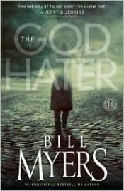 book cover of The God Hater by Bill Myers