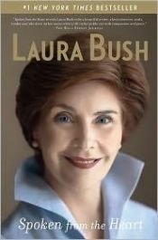 book cover of Spoken from the Heart by Laura Bush