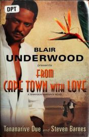 book cover of From Cape Town with Love: A Tennyson Hardwick Novel by Blair Underwood