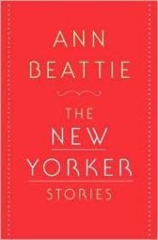 book cover of The New Yorker by Ann Beattie