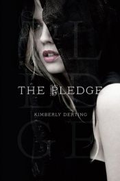 book cover of The Pledge by Kimberly Derting