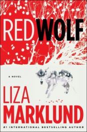 book cover of De rode wolf by Liza Marklund