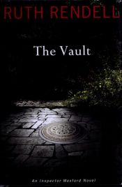 book cover of The Vault: An Inspector Wexford Novel by ルース・レンデル