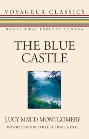 book cover of The Blue Castle by لوسي مود مونتغمري