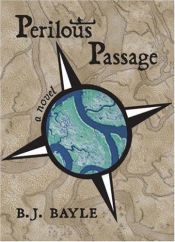 book cover of Perilous Passage by B.J. Bayle