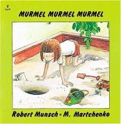 book cover of Murmel, Murmel, Murmel by Robert Munsch