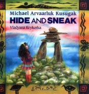 book cover of Hide and Sneak by Michael Kusugak