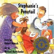 book cover of Stephanie's Ponytail by Robert Munsch