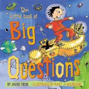 book cover of The Little Book of Big Questions by Jackie French