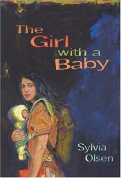 book cover of The Girl With a Baby by Sylvia Olsen