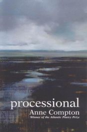 book cover of Processional by Anne Compton