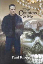 book cover of The countess and me by Paul Kropp