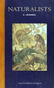 book cover of Naturalists: A Journal by Barbara Hodgson