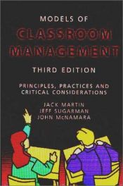 book cover of Models of Classroom Management: Principles, Practices and Critical Considerations by Dennis Etchison