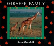 book cover of Giraffe Family by Jane Goodall