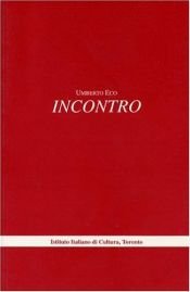 book cover of Incontro = Encounter = Rencontre by Умберто Еко