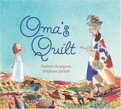 book cover of Oma's Quilt by Paulette Bourgeois