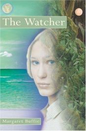 book cover of The Watcher (The Watcher's Quest) by Margaret Buffie