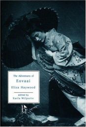 book cover of Adventures of Eovaai, princess of Ijaveo by Eliza Fowler Haywood