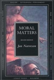 book cover of Moral matters by Jan Narveson