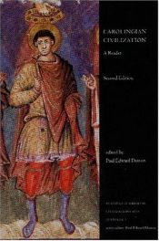 book cover of Carolingian civilization : a reader by Paul Edward Dutton