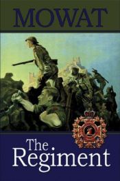 book cover of The Regiment by Farley Mowat