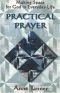 Practical Prayer: Making Space for God in Everyday Life