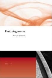 book cover of Fluid Arguments by Nicole Brossard