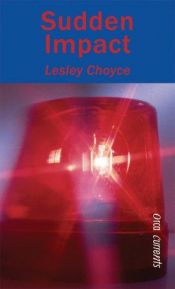 book cover of Sudden Impact by Lesley Choyce