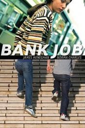 book cover of Bank job by James Heneghan