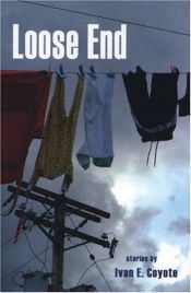 book cover of Loose End by Ivan E. Coyote