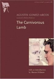 book cover of Carnivorous Lamb (Little Sister's Classics) by Augustin Gomez-Arcos