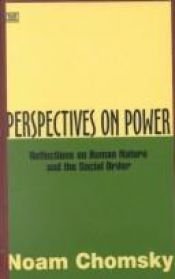 book cover of Perspectives on Power: Reflections on Human Nature and the Social Order by נועם חומסקי