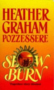 book cover of Slow Burn by Heather Graham Pozzessereová