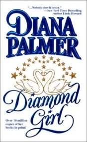 book cover of Diamond girl by Diana Palmer