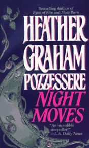 book cover of Night Moves (Silhouette Intimate Moments #118) by Heather Graham