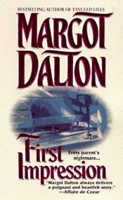 book cover of First Impression by Margot Dalton
