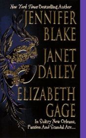 book cover of Unmasked by Elizabeth Gage|Janet Dailey|Jennifer Blake