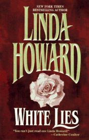 book cover of White lies by Linda Howard