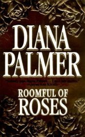 book cover of Roomful of Roses by Diana Palmer