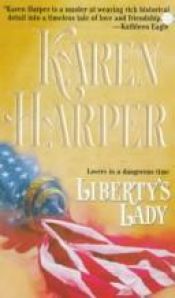 book cover of Liberty's lady by Karen Harper
