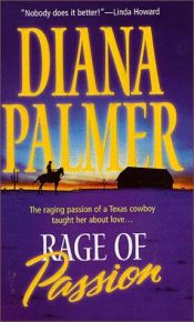 book cover of Rage Of Passion by Diana Palmer