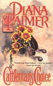 book cover of Cattleman's Choice by Diana Palmer