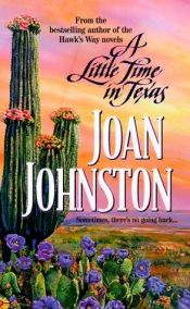 book cover of Little Time In Texas by Joan Johnston