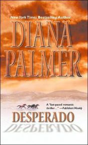 book cover of Desperado (Hutton & Co. 5) by Diana Palmer