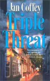 book cover of Triple Threat by Jan Coffey